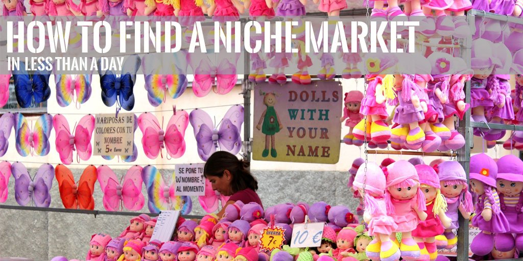 How to Find a Niche Market in Less than a Day