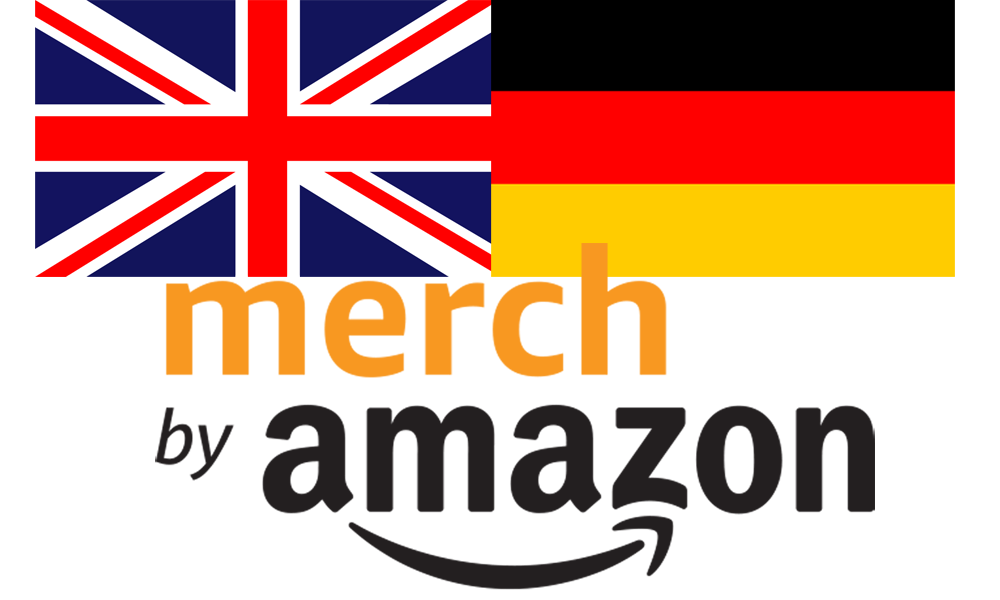UK / German Merch by Amazon Coming Soon…